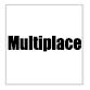 Multiplace